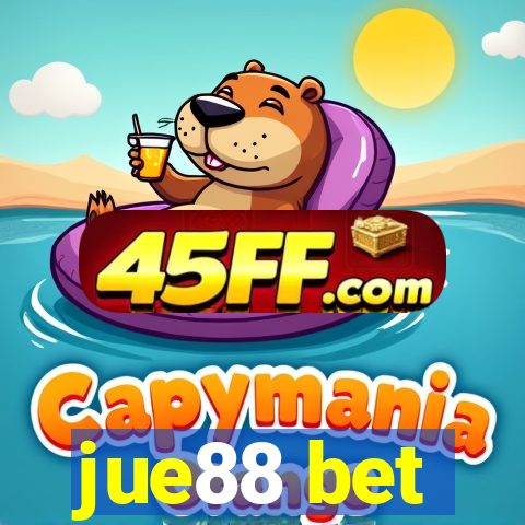 jue88 bet